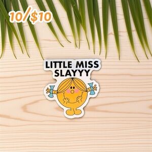 Little Miss Slayyy Vinyl Sticker – 3”